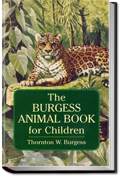 The Burgess Animal Book for Children by Thornton W. Burgess