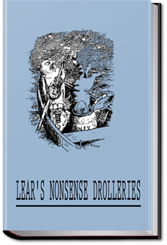 Nonsense Drolleries by Edward Lear