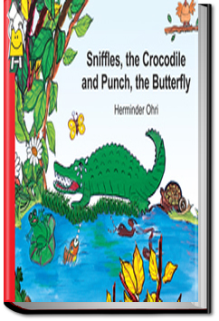 Sniffles, the Crocodile and Punch, the Butterfly by Pratham Books