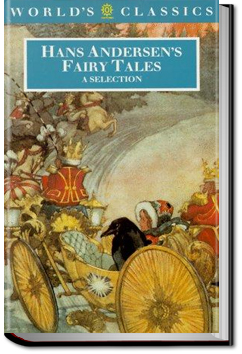 Fairy Tales of Hans Christian Andersen by H. C. Andersen