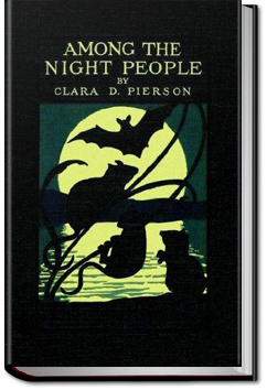 Among the Night People by Clara Dillingham Pierson