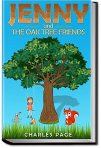 Jenny and the Oak Tree Friends by Charles Page