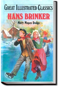 Hans Brinker by Mary Mapes Dodge
