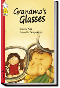 Grandma's Glasses by Pratham Books