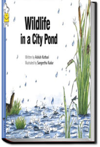 Wildlife in a City Pond by Pratham Books