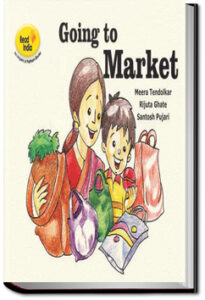 Going to a Market by Pratham Books