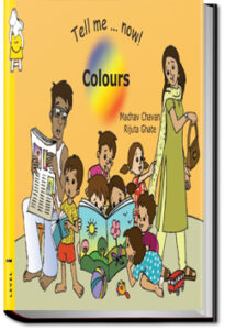 Tell Me Now... Colors by Pratham Books