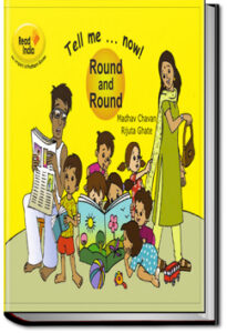 Tell Me Now... Round and Round by Pratham Books