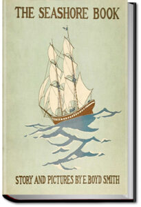 The Seashore Book by E. Boyd Smith